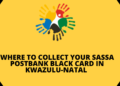 Where to Collect Your SASSA Postbank Black Card in KwaZulu-Natal